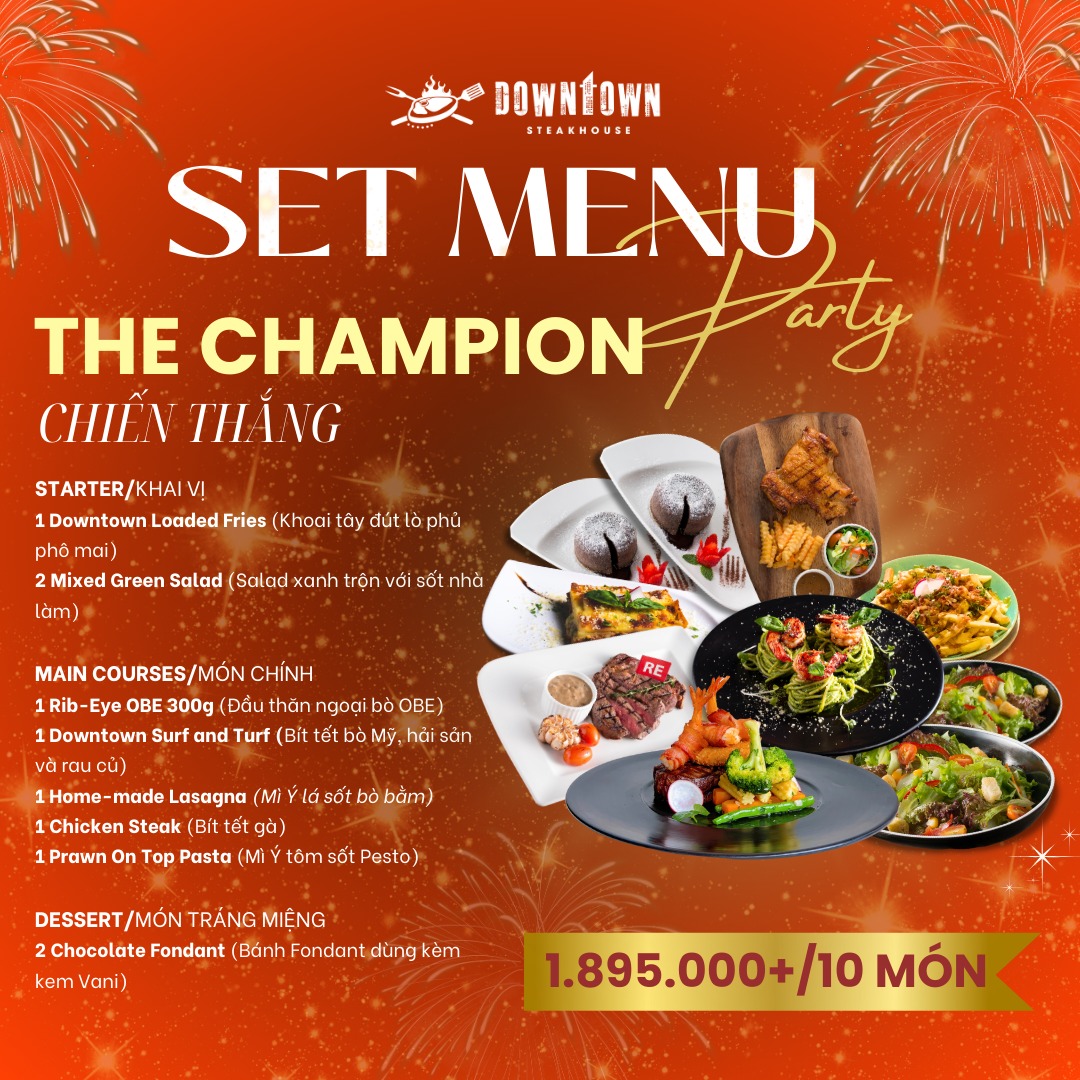 Tiệc cuối năm tại Downtown Steakhouse với set menu The Champion