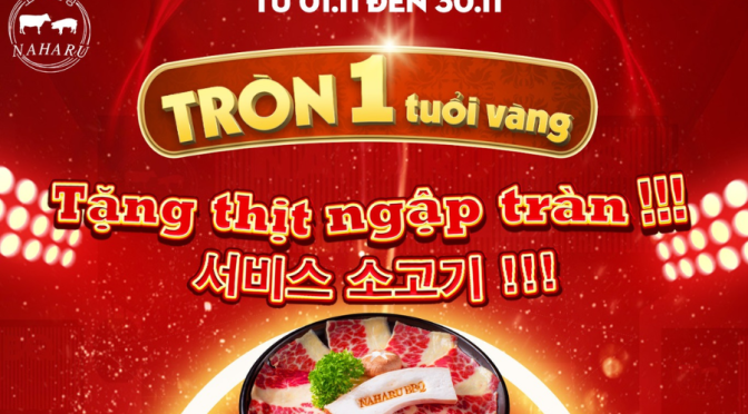 Ưu đãi mừng sinh nhật 1 tuổi của Naharu BBQ