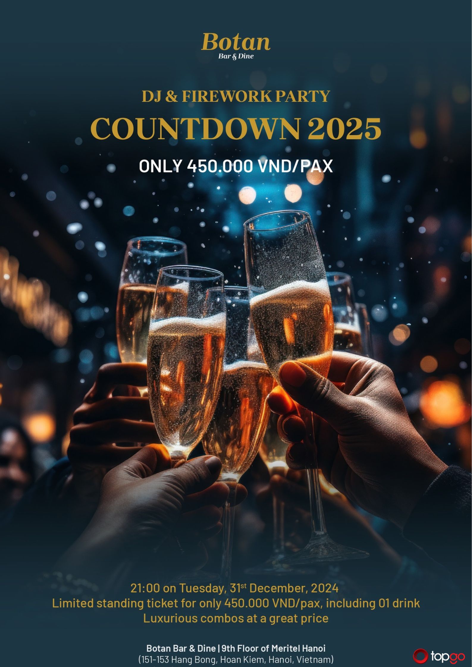 Vé vào cửa:Countdown Party tại Botan Bar & Dine: Từ 450.000 VND/Người - Đã bao gồm 1 đồ uống 