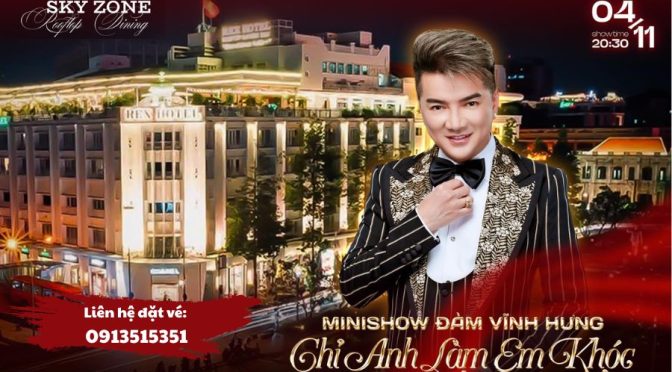 Private Show – Skyzone x Đàm Vĩnh Hưng